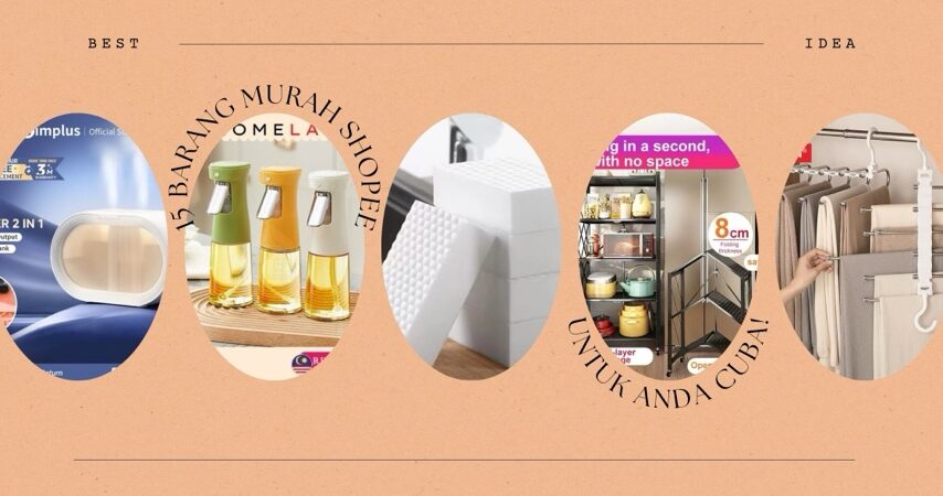 Saya Cuba 15 Barang Murah Shopee Ini Selama 7 Hari… No.7 Buat Saya Menyesal Tak Beli Dari Dulu!